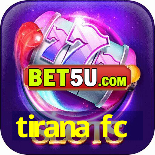 tirana fc